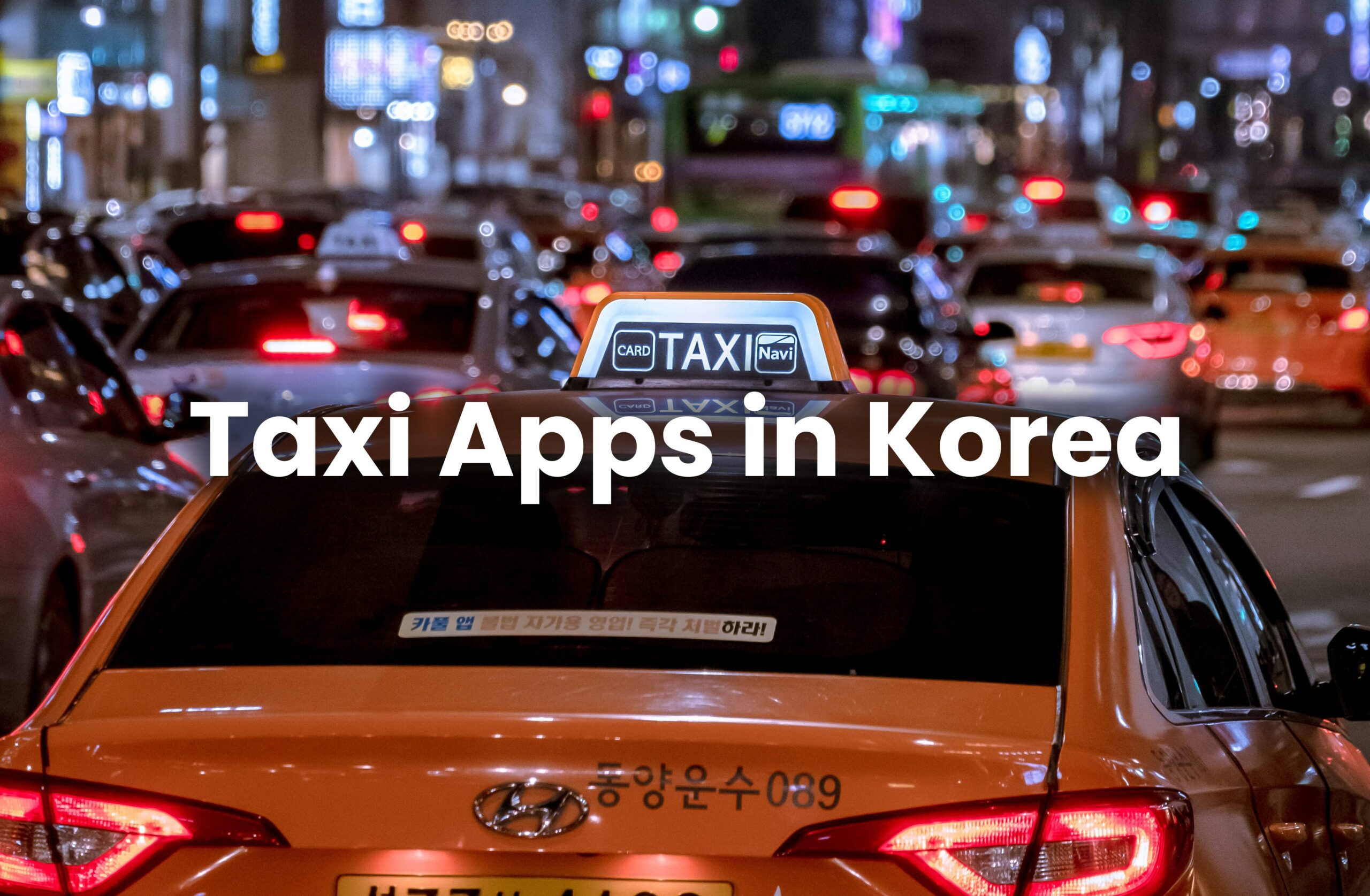 Taxi Apps in Korea (2026): How to Use Kakao T & k.ride